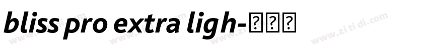 bliss pro extra ligh字体转换